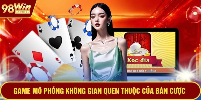 Game mô phỏng không gian quen thuộc của bàn cược